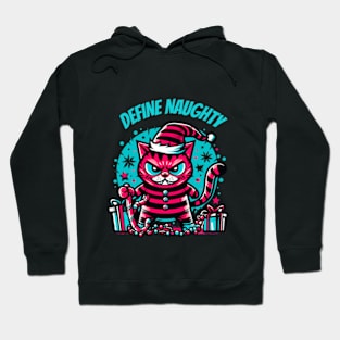 Define Naughty - Funny Naughty Cat Christmas Hoodie